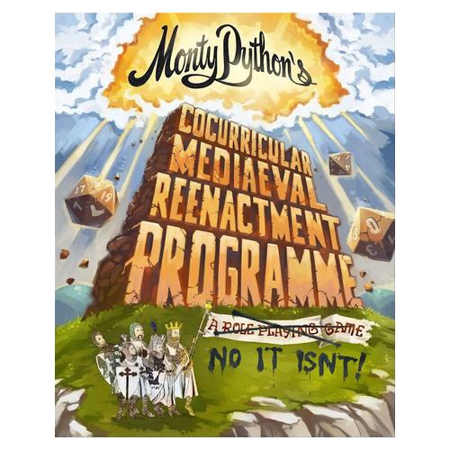 Monty Python's Cocurricular Mediaeval Reenactment Programme - Sensible Middle Class Edition